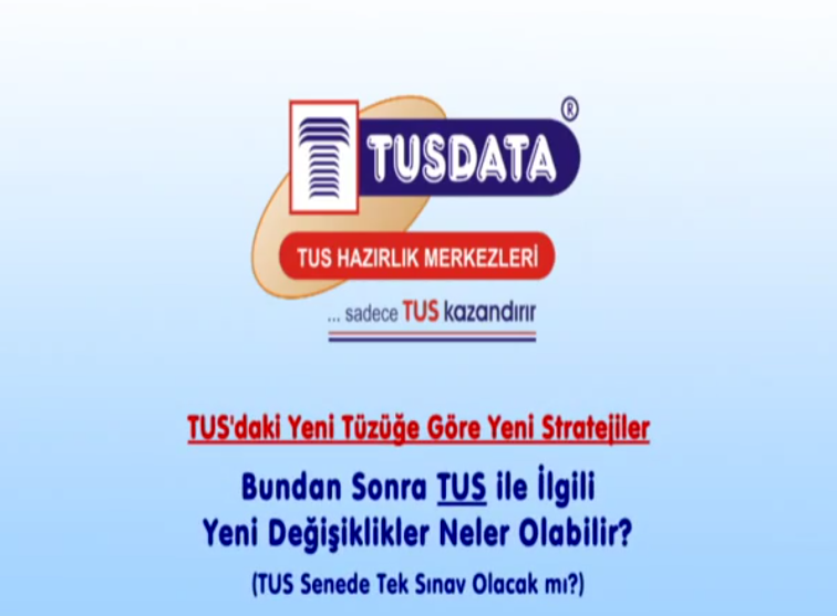 Bundan sonra TUS ile ilgili yeni değişiklikler neler olabilir?